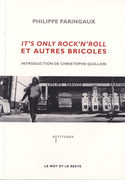It's Only Rock'n'Roll et autres bricoles